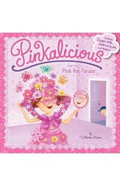 Pinkalicious and the Pink Hat Parade [With Poster and 2 Paper Dolls] - Victoria Kann