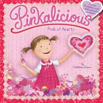 Pinkalicious: Pink of Hearts, Paperback/Victoria Kann