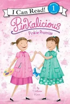 Pinkalicious: Pinkie Promise, Paperback/Victoria Kann