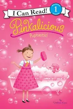 Pinkalicious: Puptastic!/Victoria Kann
