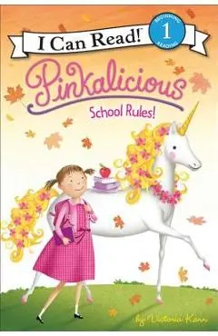 Pinkalicious: School Rules! - Victoria Kann