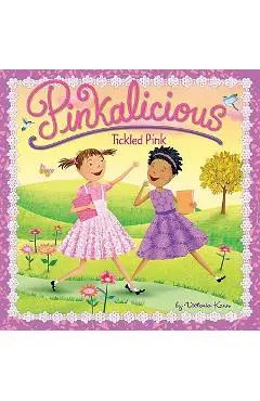 Pinkalicious: Tickled Pink - Victoria Kann