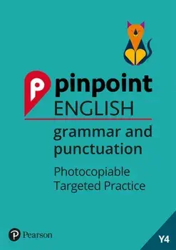 Pinpoint English Grammar and Punctuation Year 4. Photocopiable Targeted Practice, Spiral Bound/***