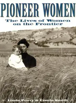 Pioneer Women, Paperback/Linda Peavy