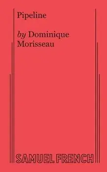 Pipeline, Paperback/Dominique Morisseau