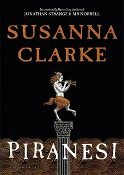 Piranesi, Hardcover/Susanna Clarke