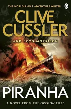Piranha: Oregon Files '10/Clive Cussler