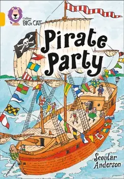 Pirate Party. Band 09/Gold, Paperback/Scoular Anderson