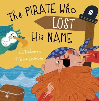 Pirate Who Lost His Name, Paperback/Lou Treleaven