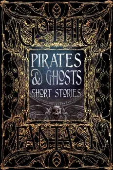 Pirates & Ghosts Short Stories, Hardback/***