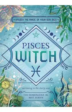 Pisces Witch - Ivo Dominguez