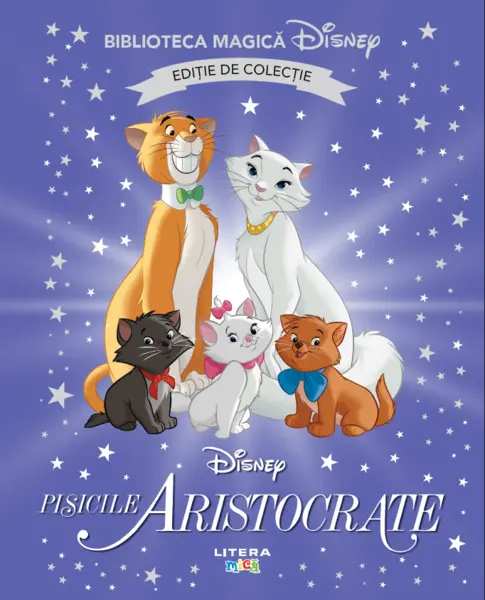 Pisicile aristocrate. Volumul 46. Disney. Biblioteca magica. Editie de colectie