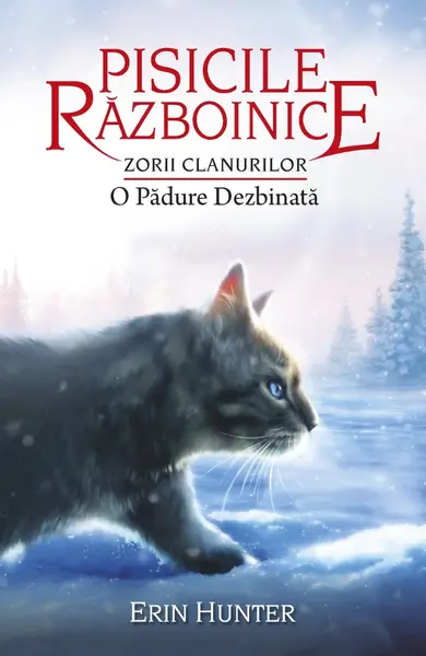 Pisicile razboinice (vol. 29): Zorii clanurilor. O padure dezbinata