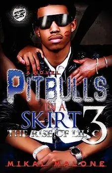 Pitbulls in a Skirt 3 (the Cartel Publications Presents), Paperback/Mikal Malone