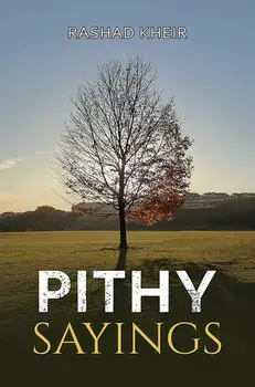 Pithy Sayings, Paperback/Rashad Kheir