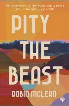 Pity the Beast - Robin Mclean