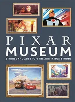 Pixar Museum. Stories and art from the animation studio, Hardback/Simon Beecroft