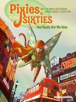 Pixies of the Sixties: You Really Got Me Now, Paperback/***