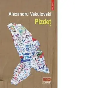 Pizdet/Alexandru Vakulovski