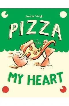 Pizza My Heart: (A Graphic Novel) - Mika Song