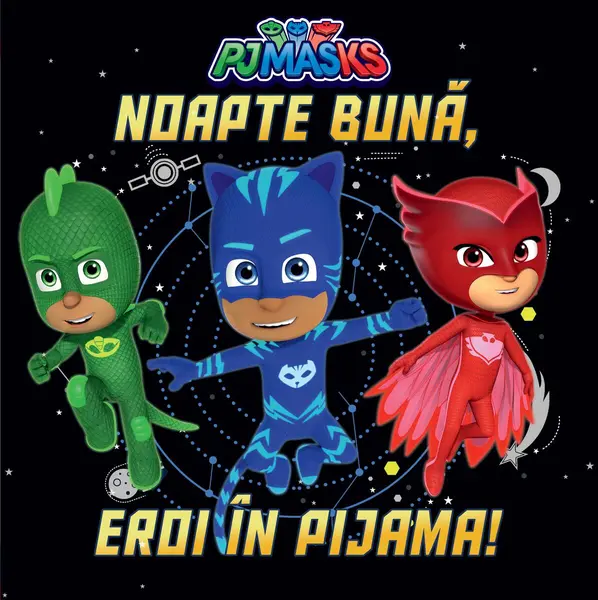PJMASKS: Noapte bună, Eroi în Pijama!