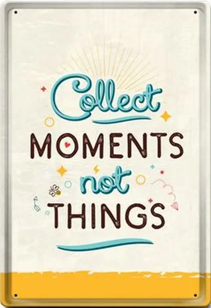 Placă metalică Simetro - Collect Moments Not Things