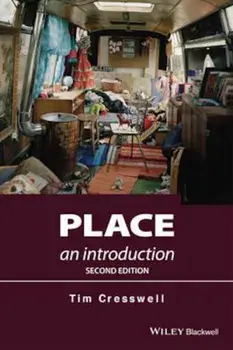 Place - an Introduction 2E, Paperback/Tim Cresswell