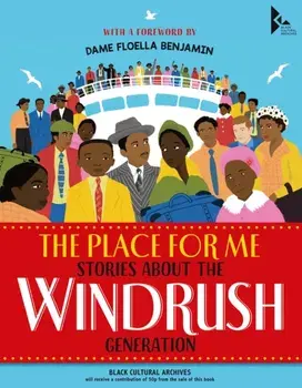 Place for Me: Stories About the Windrush Generation, Hardback/Judy Hepburn