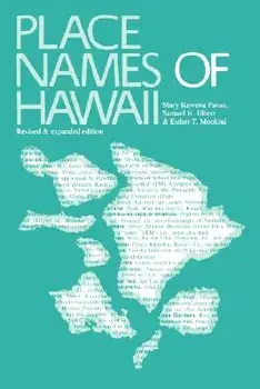 Place Names of Hawaii, Paperback/Mary Kawena Pukui