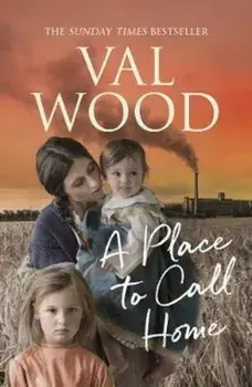 Place to Call Home, Paperback/Val Wood