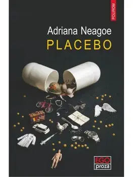Placebo/Adriana Neagoe