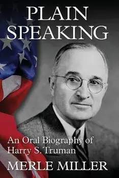 Plain Speaking, Paperback/Merle Miller