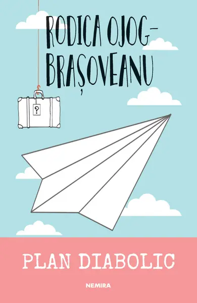 Plan diabolic | Rodica Ojog-Brasoveanu