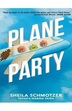 Plane Party - Sheila Schmotzer