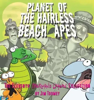 Planet of the Hairless Beach Apes, Paperback/Jim Toomey