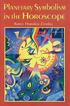 Planetary Symbolism in the Horoscope, Paperback/***