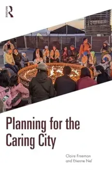 Planning for the Caring City, Paperback/***