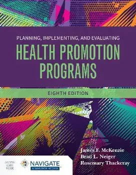 Planning, Implementing and Evaluating Health Promotion Programs. 8 ed, Paperback/Rosemary Thackeray