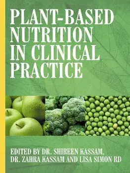 Plant-Based Nutrition in Clinical Practice, Paperback/***