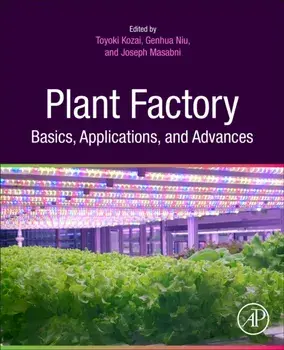 Plant Factory Basics, Applications and Advances, Paperback/***