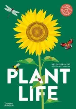 Plant Life, Hardback/Helene Druvert