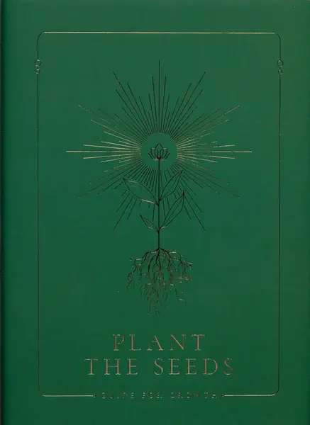 Plant the Seeds: Guide for Growth Book