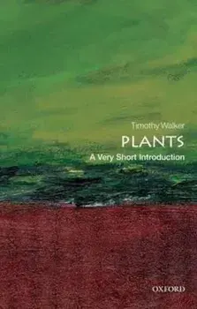 Plants: A Very Short Introduction, Paperback/Timothy Walker