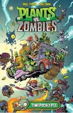 Plants Vs. Zombies Volume 2: Timepocalypse - Paul Tobin