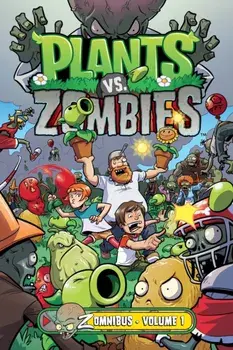 Plants Vs. Zombies Zomnibus Volume 1, Paperback/Paul Tobin