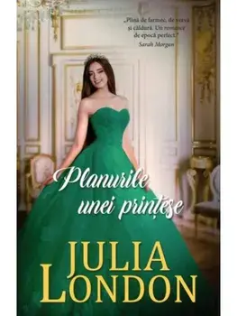 Planurile unei printese/Julia London