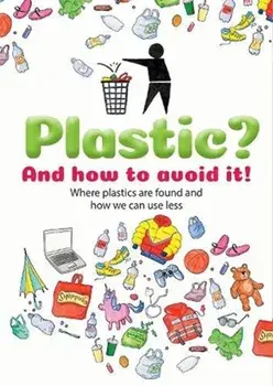Plastic. And how to avoid it!, Paperback/Dela Kienle