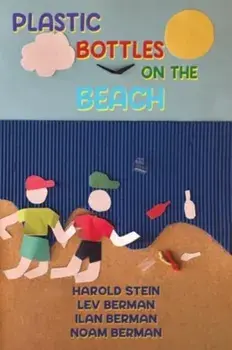 Plastic Bottles on the Beach, Paperback/Noam Berman