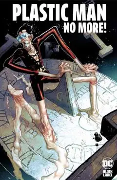 Plastic Man No More! - Christopher|lins Cantwell