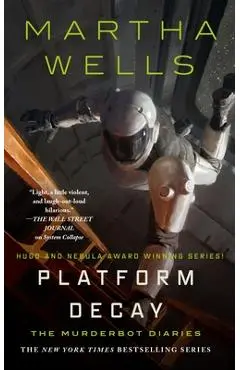 Platform Decay - Martha Wells